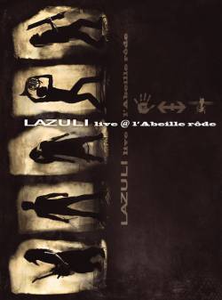 Lazuli : Live @ l'Abeille Rôde